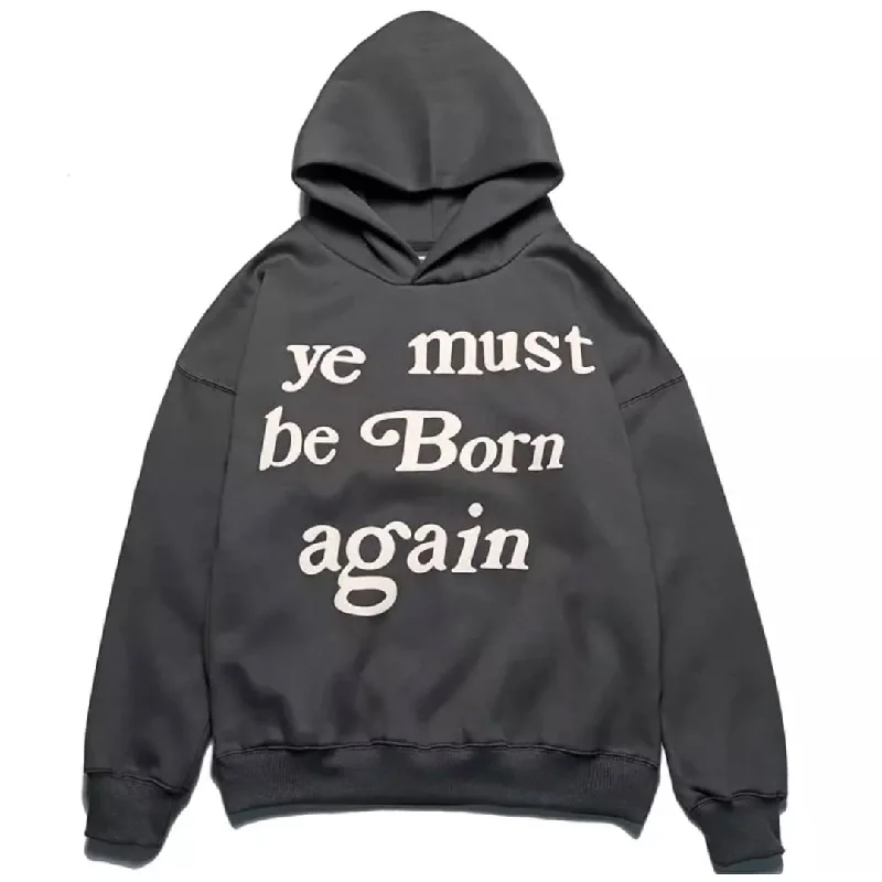 Sale Event Ye Must Be Born Again Hoodie