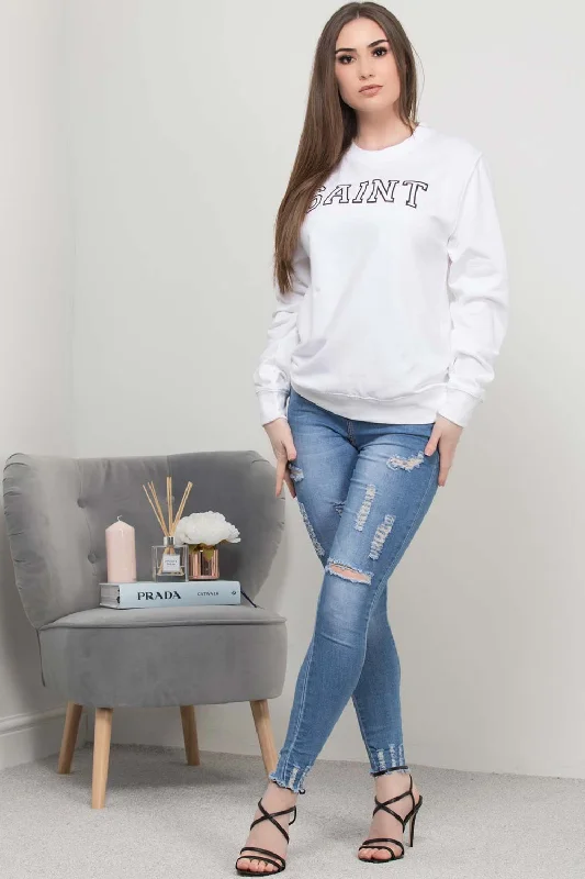 Don't Miss White Sweatshirt With Saint Slogan